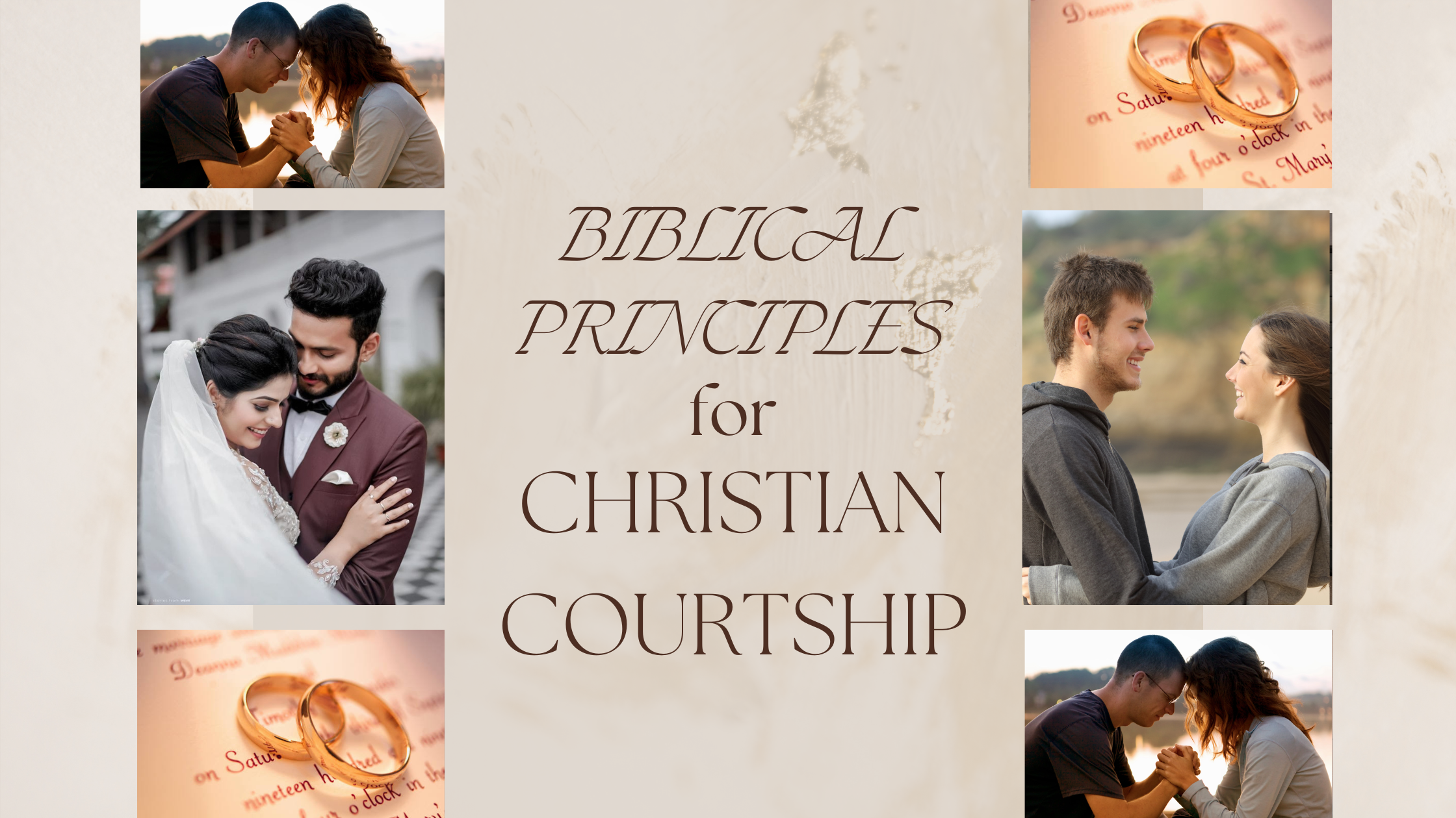 BIBLICAL PRINCIPLES FOR CHRISTIAN COURTSHIP