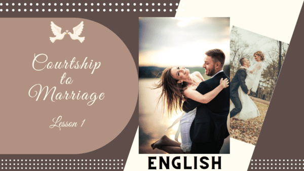 Courtship to Marriage - English