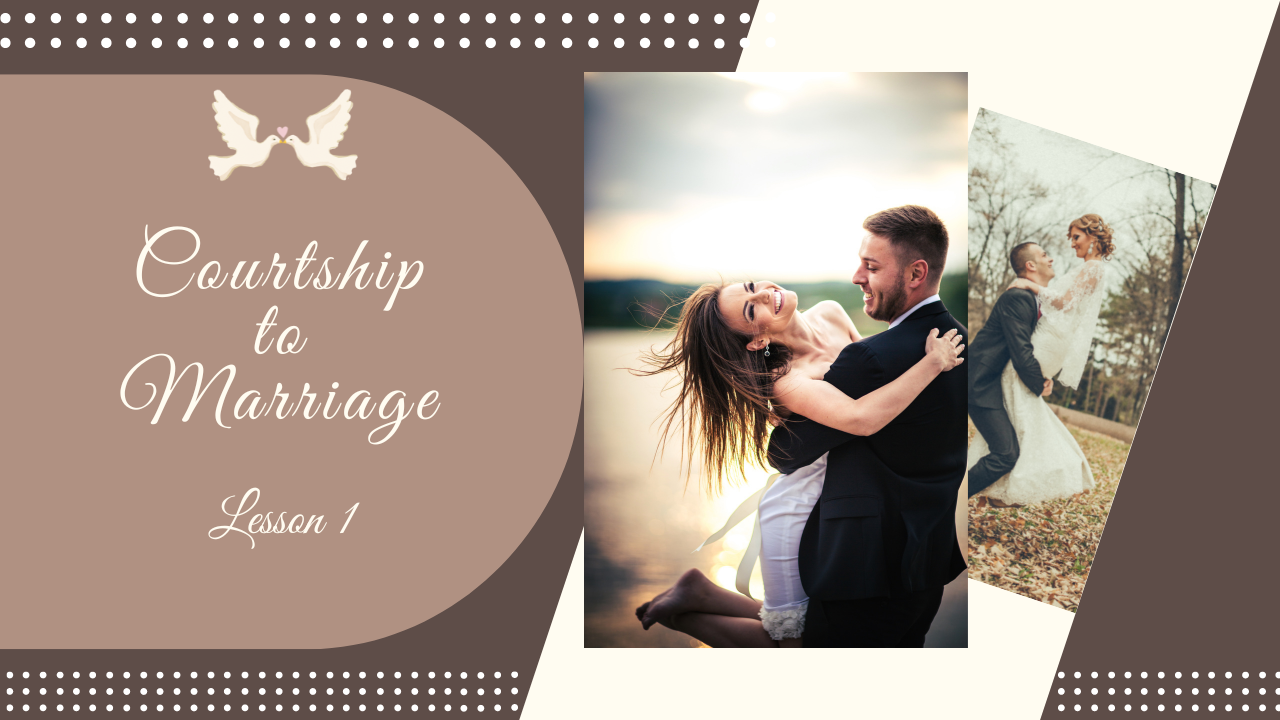 Courtship to Marriage – English